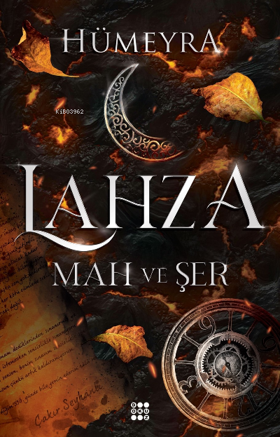 Lahza 1 – Mah Ve Şer(CİLTLİ) - Hümeyra | Yeni ve İkinci El Ucuz Kitabı