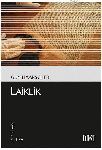 Laiklik - Guy Haarscher | Yeni ve İkinci El Ucuz Kitabın Adresi