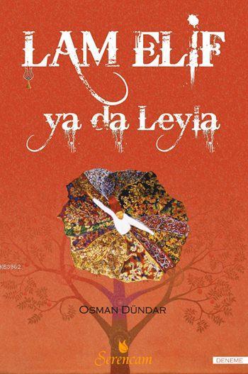 Lam Elif ya da Leyla - Osman Dündar | Yeni ve İkinci El Ucuz Kitabın A