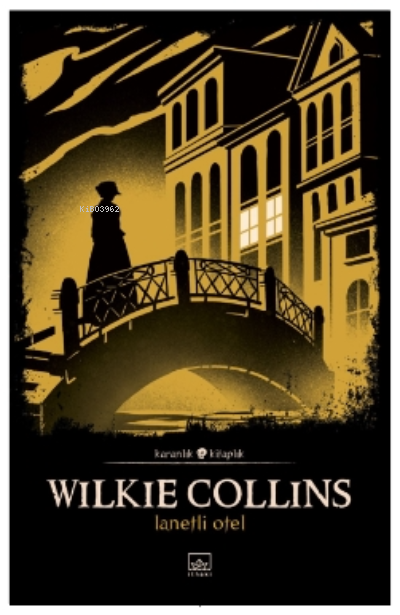 Lanetli Otel - Wilkie Collins | Yeni ve İkinci El Ucuz Kitabın Adresi