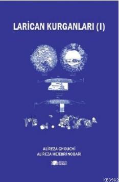 Larican Kurguları 1 - Alireza Ghouchi | Yeni ve İkinci El Ucuz Kitabın