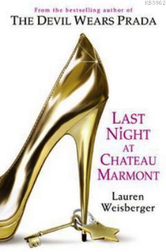Last Night at Chateau Marmont - Lauren Weisberger | Yeni ve İkinci El 