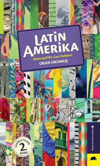 Latin Amerika - Okan Okumuş | Yeni ve İkinci El Ucuz Kitabın Adresi