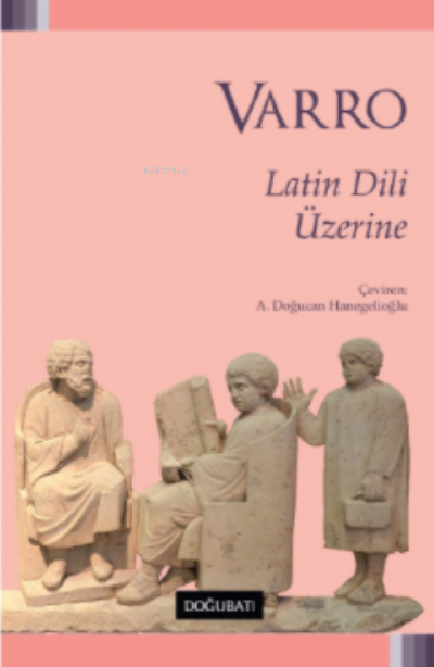 Latin Dili Üzerine - A. Doğucan Hanegelioğlu | Yeni ve İkinci El Ucuz 