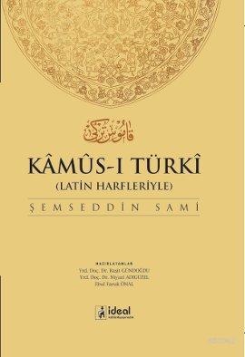 Latin Harfleriyle Kamus-i Türki (Osmanlıca-Türkçe Sözlük)(Ciltli) - Şe
