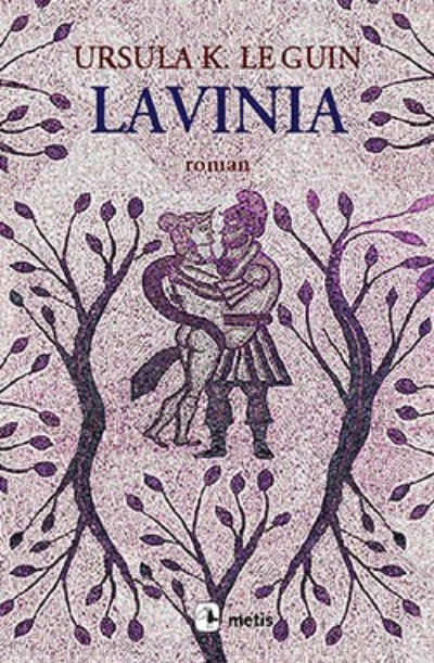 Lavinia - Ursula Kroeber Le Guin (Ursula K. LeGuin) | Yeni ve İkinci E