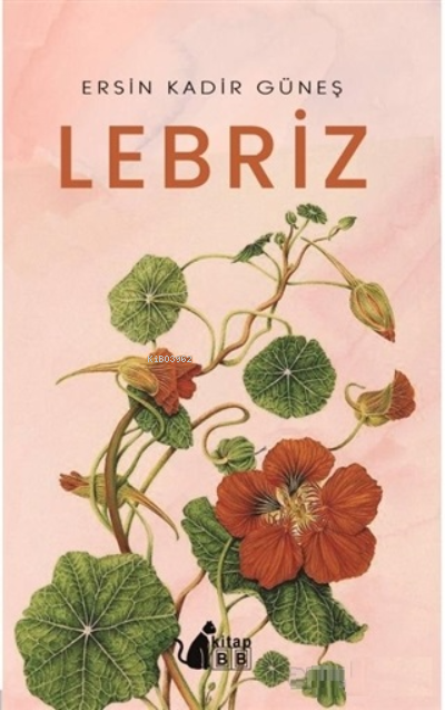 Lebriz - Ersin Kadir Güneş | Yeni ve İkinci El Ucuz Kitabın Adresi