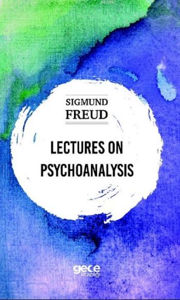 Lectures On Psychoanalysis - Sigmund Freud | Yeni ve İkinci El Ucuz Ki