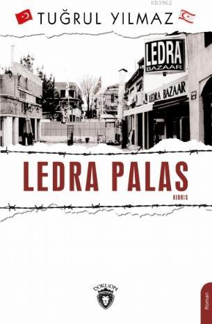 Ledra Palas Kıbrıs - Tuğrul Yılmaz | Yeni ve İkinci El Ucuz Kitabın Ad