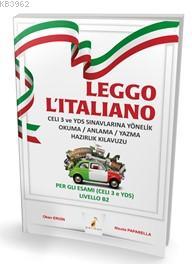 Leggo L'italiano Celi 3 ve Yds Sınavlarına Yönelik Okuma/Anlama/Yazma 