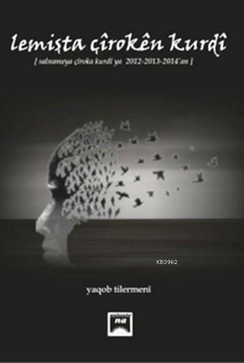 Lemişta Çiroken Kurdi - Yaqob Tilermeni | Yeni ve İkinci El Ucuz Kitab