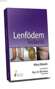 Lenfödem Tedavisi - İlke Keser- | Yeni ve İkinci El Ucuz Kitabın Adres