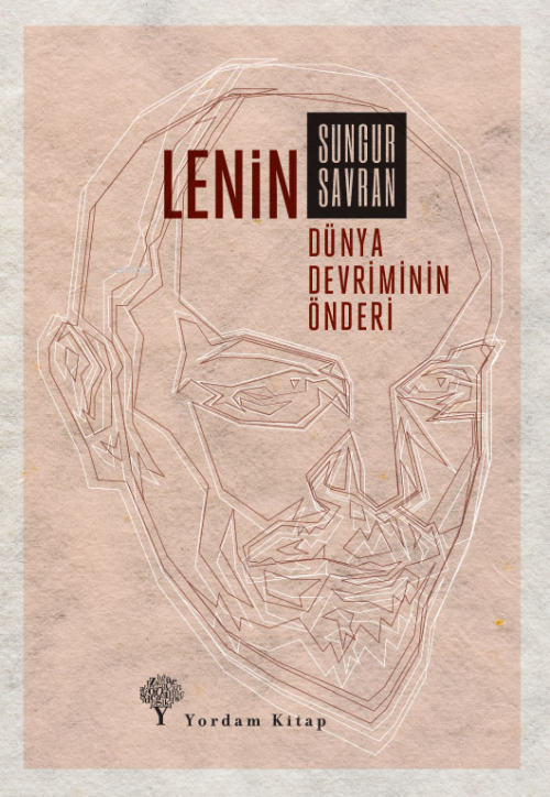 Lenin;Dünya Devriminin Önderi - Sungur Savran | Yeni ve İkinci El Ucuz
