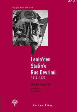 Lenin'den Stalin'e Rus Devrimi, 1917-1929 - Edward Hallett Carr | Yeni