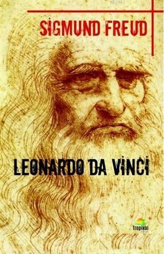 Leonardo Da Vinci - Sigmund Freud | Yeni ve İkinci El Ucuz Kitabın Adr