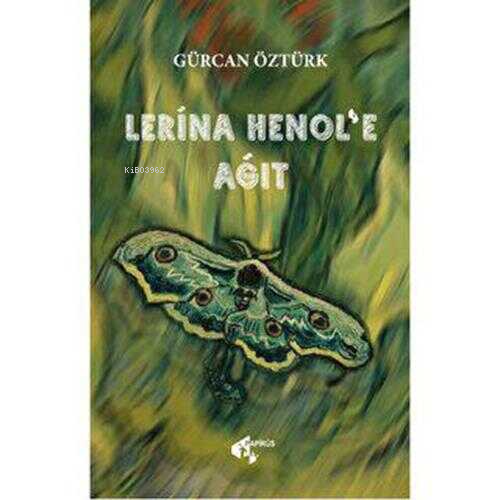 Lerina Henol’e Ağıt - Gürcan Öztürk | Yeni ve İkinci El Ucuz Kitabın A
