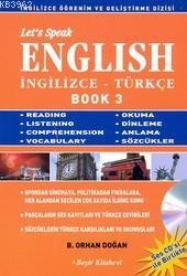 Let's Speak English / İngilizce - Türkçe Book 3 - Bekir Orhan Doğan | 