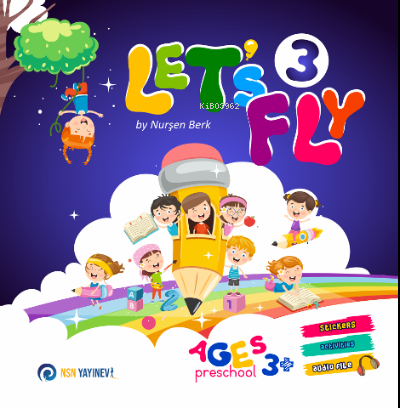 Let's Fly 3;Preschool – Ages 3+ - Nurşen Berk | Yeni ve İkinci El Ucuz