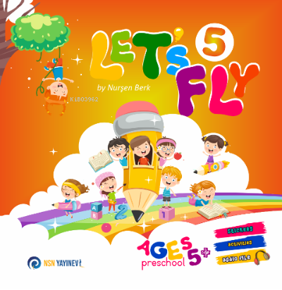 Let's Fly 5;Preschool – Ages 5+ - Nurşen Berk | Yeni ve İkinci El Ucuz