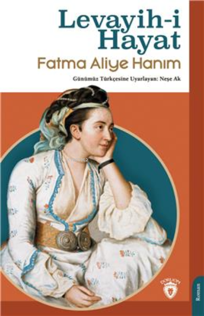Levayih İ Hayat - Fatma Aliye Hanım | Yeni ve İkinci El Ucuz Kitabın A