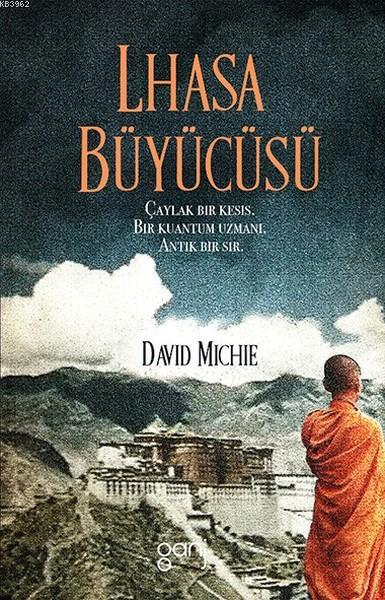 Lhasa Büyücüsü - David Michie | Yeni ve İkinci El Ucuz Kitabın Adresi