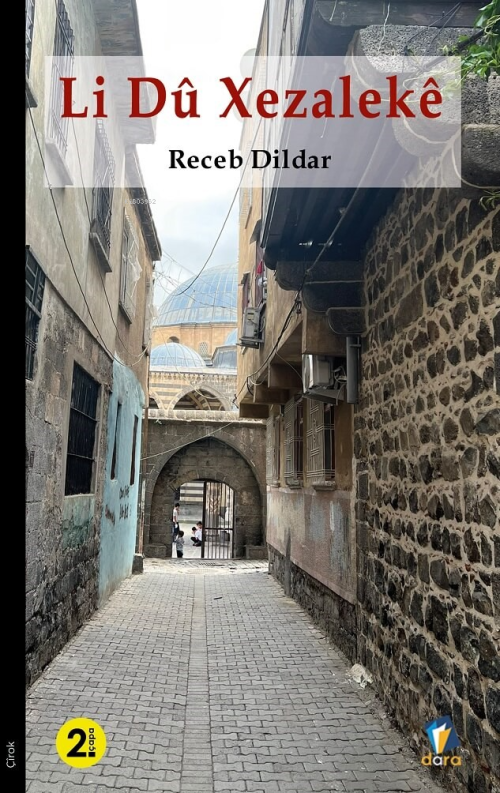 Li Du Xezalekê - Receb Dildar | Yeni ve İkinci El Ucuz Kitabın Adresi