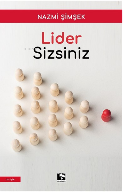 Lider Sizsiniz - Nazmi Şimşek | Yeni ve İkinci El Ucuz Kitabın Adresi