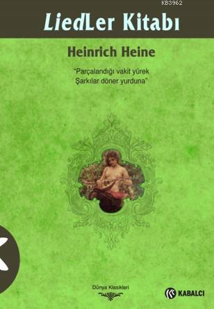Liedler Kitabı - Heinrich Heine | Yeni ve İkinci El Ucuz Kitabın Adres