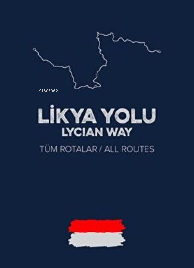 Likya Yolu - Lycian Way - Hamza Kılıç | Yeni ve İkinci El Ucuz Kitabın