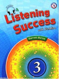 Listening Success 3 with Dictation +MP3 CD - Garrett Byrne | Yeni ve İ