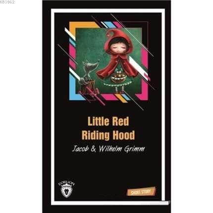 Little Red Riding Hood - Wilhelm Grimm | Yeni ve İkinci El Ucuz Kitabı
