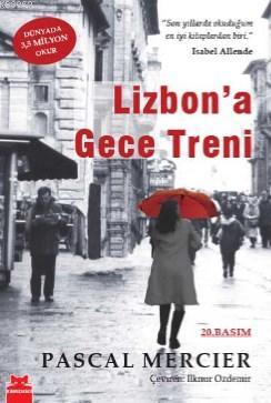 Lizbon'a Gece Treni - Pascal Mercier | Yeni ve İkinci El Ucuz Kitabın 