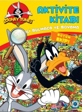 Looney Tunes Aktivite Kitabı - Kolektif | Yeni ve İkinci El Ucuz Kitab