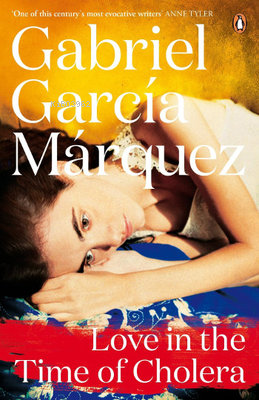 Love in the Time of Cholera (Marquez 2014) - Gabriel Garcia Marquez | 