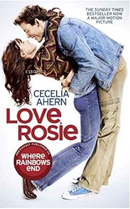 Love, Rosie (Where Rainbows End) - Cecelia Ahern | Yeni ve İkinci El U