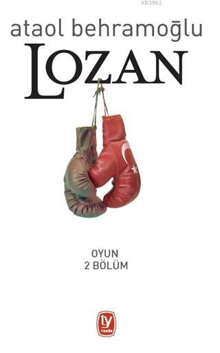 Lozan - Ataol Behramoğlu | Yeni ve İkinci El Ucuz Kitabın Adresi