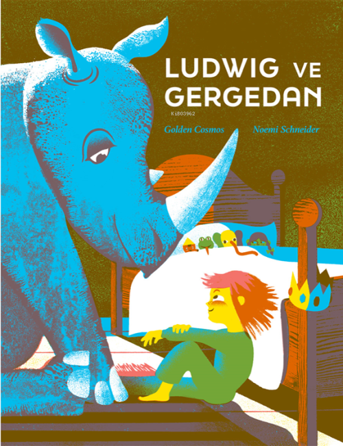 Ludwig ve Gergedan - Noemi Schneider | Yeni ve İkinci El Ucuz Kitabın 