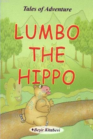 Lumbo The Hippo - Serkan Koç | Yeni ve İkinci El Ucuz Kitabın Adresi