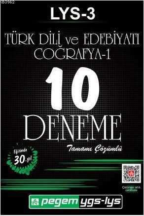LYS - 3 Türk Dili ve Edebiyatı - Coğrafya 1 Tamamı Çözümlü 10 Deneme -