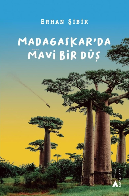 Madagaskar’da Mavi Bir Düş - Erhan Şibik | Yeni ve İkinci El Ucuz Kita