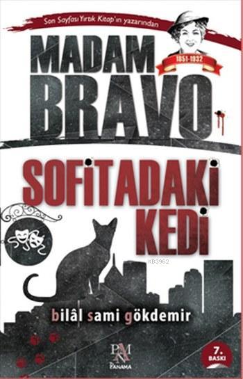 Madam Bravo - Bilal Sami Gökdemir | Yeni ve İkinci El Ucuz Kitabın Adr