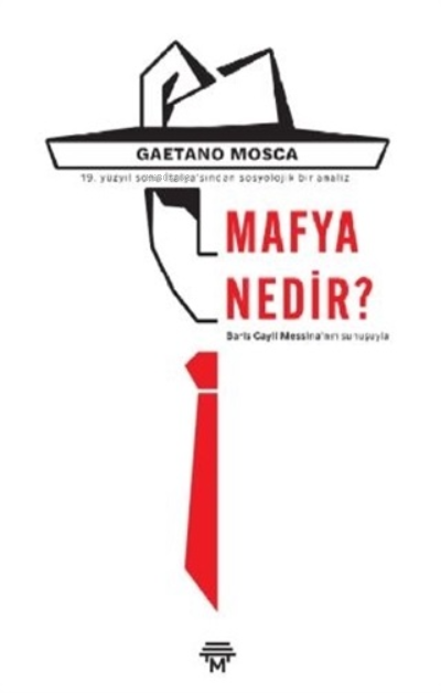 Mafya Nedir? - Gaetano Mosca | Yeni ve İkinci El Ucuz Kitabın Adresi