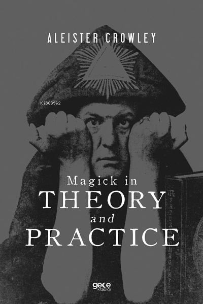 Magick in Theory and Practice - Aleister Crowley | Yeni ve İkinci El U