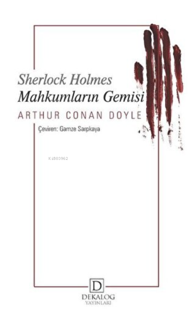 Mahkumların Gemisi - Sherlock Holmes - SİR ARTHUR CONAN DOYLE | Yeni v