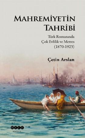 Mahremiyetinin Tahribi - Çetin Arslan | Yeni ve İkinci El Ucuz Kitabın