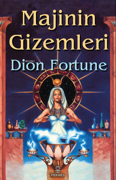 Majinin Gizemleri - Dion Fortune | Yeni ve İkinci El Ucuz Kitabın Adre