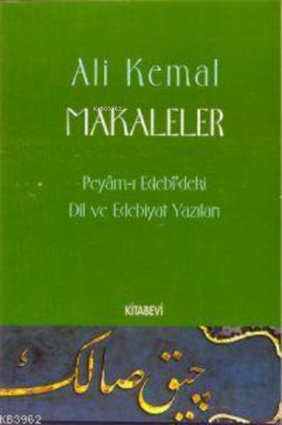 Makaleler / Peyam-ı Edebi'deki Dil ve Edebiyat Yazıları - Ali Kemal Hü