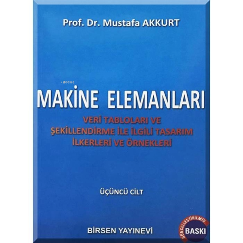Makine Elemanları 3 - Mustafa Akkurt | Yeni ve İkinci El Ucuz Kitabın 