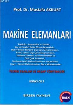 Makine Elemanları Cilt: 2 - Mustafa Akkurt | Yeni ve İkinci El Ucuz Ki