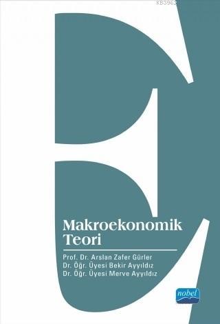 Makroekonomik Teori - Arslan Zafer Gürler | Yeni ve İkinci El Ucuz Kit